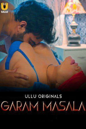 Garam Masala Season 1 EP5-7 Ullu Webseries Watch Free Online 2023