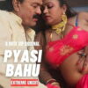 Pyasi Bahu Uncut HotX Vip HD Video 2023