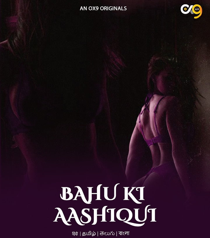 Bahu Ki Aashiqui Season 1 OX9 App Webseries 2023 Download