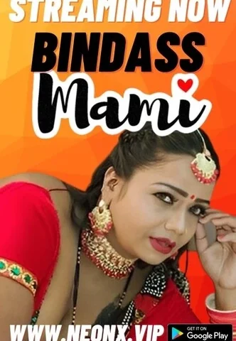 Bindass Mami Neonx HD Uncut Video Free Download 1080p 2023