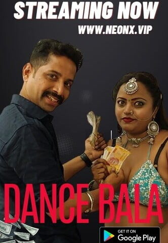 Dance Bala Neonx Uncut Full Video 2023