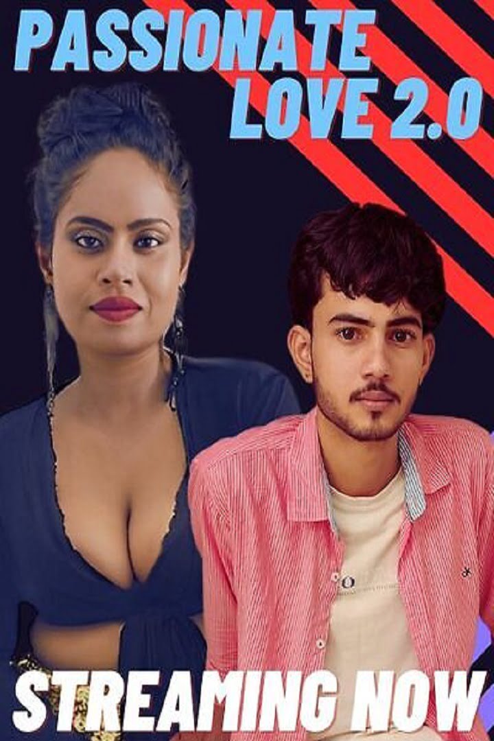 Passionate Love 2.0 Neonx Full Uncut Hindi Porn Film 2023