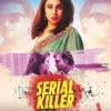 Serial Killer S01-E02 MoodX Uncut Webseries 2023 Download Links
