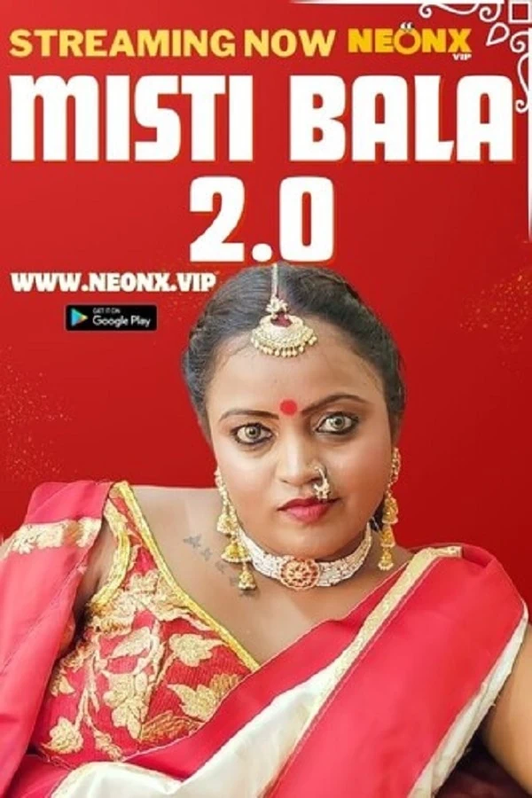 Misti Bala 2.0 Neonx Vip Video 2023 Download HD