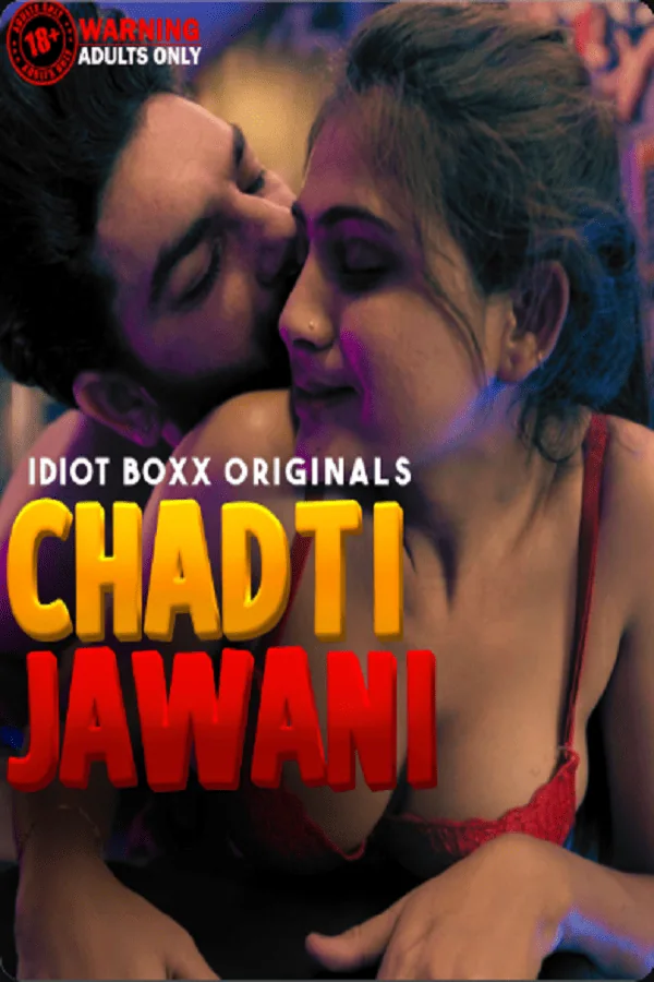 Chadti Jawani S1 Idiot Boxx App Webseries 2023