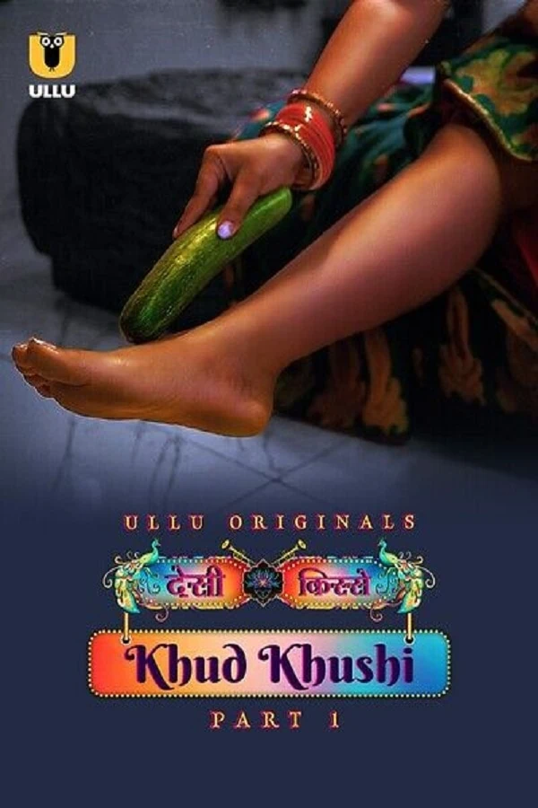 Khud Khusi Part 1 Complete ullu Webseries 2023