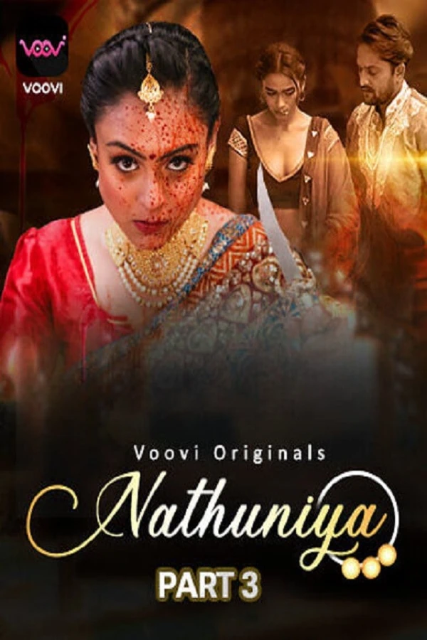 Nathuniya Part 3 Voovi App Webseries 2023
