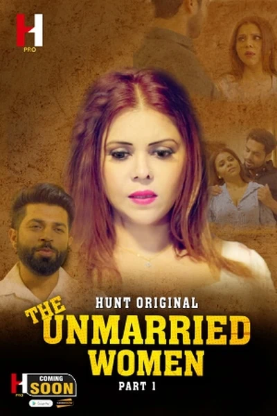 The Unmarried Women Part-1 Hunt Cinema Pro App Webseries 2023