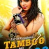 Tamboo Me Bamboo S01 Part 2 Jalva App 2024