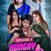 Moodx Hungry Haseena EP-05 Uncut Video 2024
