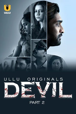 Poster of ullu premium 2024 devil ep4 6 part 2 webdl